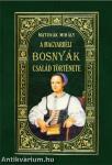 A MAGYARBÉLI BOSNYÁK-CSALÁD története
