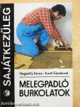 Melegpadló burkolatok