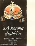A korona elrablása