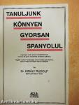 Tanuljunk könnyen, gyorsan spanyolul