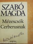 Mézescsók Cerberusnak