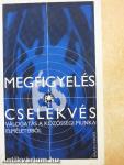 Megfigyelés és cselekvés