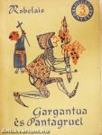 Gargantua és Pantagruel I-II.