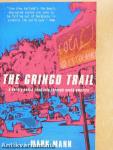 The Gringo Trail