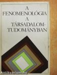A fenomenológia a társadalomtudományban