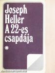 A 22-es csapdája I-II.