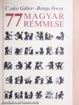 77 magyar rémmese