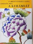 Ismerjük meg a kerámiát