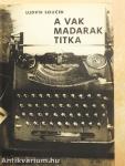 A vak madarak titka