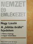 A "bibliás őrálló" fejedelem