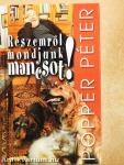 Részemről mondjunk mancsot!