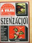 A világ legnagyobb szenzációi