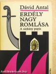 Erdély nagy romlása I.