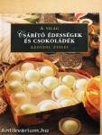 Csábító édességek és csokoládék