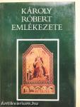 Károly Róbert emlékezete