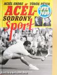 Acélsodrony - Sport