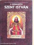 A honalapító Szent István