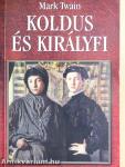 Koldus és királyfi