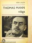 Thomas Mann világa