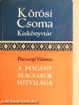 A pogány magyarok hitvilága