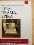 Líra, dráma, epika