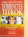Döbbenetes titkok