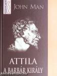 Attila, a barbár király