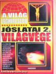 A világ leghíresebb jóslatai 2.