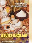 A sütés iskolája
