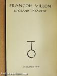 Francois Villon Nagy Testamentuma