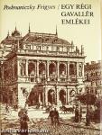 Egy régi gavallér emlékei