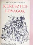 Kereszteslovagok 1-2.