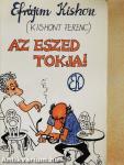 Az eszed tokja!