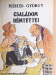 Családom rémtettei