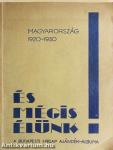 És mégis élünk!