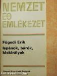 Ispánok, bárók, kiskirályok