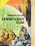 Lenni vagy élni