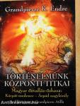 Történelmünk központi titkai