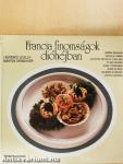 Francia finomságok dióhéjban
