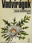Vadvirágok 2.