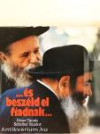 ...és beszéld el fiadnak...
