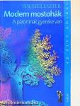 Modern mostohák