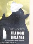 Három dráma