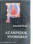 Az Árpádok nyomában