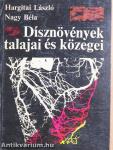 Dísznövények talajai és közegei