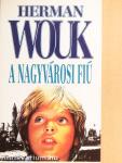 A nagyvárosi fiú