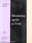 Mindennap együtt az Úrral - C év