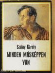 Minden másképpen van (dedikált példány)