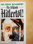 Ne féljünk Hitlertől!