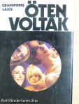 Öten voltak